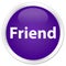 Friend premium purple round button