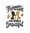 The Friendship handwritten quote - Friends make the world beautiful. The lettering phrase