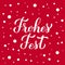 Frohes Fest calligraphy hand lettering on red background with snow confetti. Happy Holidays typography poster in German