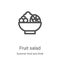 fruit salad icon vector from summer food and drink collection. Thin line fruit salad outline icon vector illustration. Linear