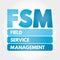 FSM - Field Service Management acronym, business concept background