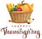 Full basket of fruits and vegetables Thanksgiving symbol. Happy thanksgiving text template lettering greeting card