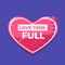 Full Love Tank. Isolated Vector Illustration. Conceptual illustration