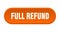 full refund button