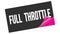 FULL  THROTTLE text on black pink sticker stamp