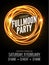 Fullmoon party design flyer. Disco party night. Vector dance poster template. Moon light illustration