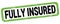 FULLY INSURED text written on green-black rectangle stamp