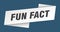 fun fact banner template. ribbon label sign. sticker