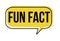 Fun fact speech bubble