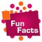 Fun Facts Pink Orange Dots Squares