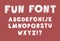 Fun font. Hand Drawn Vector Typeface. Hand Made handwritten Alphabet. Decorative Type. Font Vector illustration.