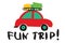 Fun trip. Hand written text. Red vintage car with suitcases rides. Travel concept by car.