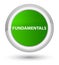 Fundamentals prime green round button