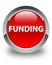 Funding glossy red round button