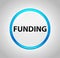 Funding Round Blue Push Button