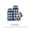 Funds icon. Trendy flat vector Funds icon on white background fr