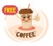 Funny cartoon character coffee cup holding a sign with special offer. Free Coffee discount concept.