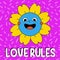 Funny cartoon character. Groovy element cute funky flower power. Love rules quote. Vector illustration trendy retro