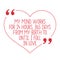 Funny love quote. My mind works for 24 hours, 365 days from my b