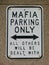 Funny mafia warning sign