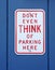 Funny no parking sign