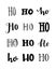 Funny poster with the word Ho written in different styles. Custom typography print. Christmas design.