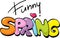 Funny Spring inscription - vector illustration