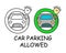 Funny vector stick man driver with a car in children`s style. Allowed parking sign green. Not forbidden symbol. Sticker or icon