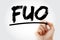 FUO - Fever of Unknown Origin acronym with marker, medical concept background