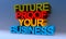 Future proof your business on blue