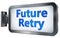 Future Retry on billboard