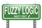 Fuzzy logic word with green sign board isolated