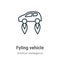 Fyling vehicle outline vector icon. Thin line black fyling vehicle icon, flat vector simple element illustration from editable