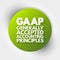 GAAP - Generally Accepted Accounting Principles acronym, business concept background