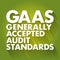 GAAS - Generally Accepted Audit Standards acronym, business concept background