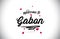 Gabon Welcome To Word Text with Handwritten Font and Pink Heart Shape Design