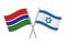 Gambia and Israel crossed flags.