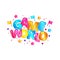 Game world - isolated cartoon font lettering design with colorful letters and confetti.