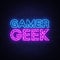 Gamer Geek Neon Text Vector. Gaming neon sign, design template, modern trend design, night signboard, night bright