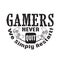 Gamer Quotes and Slogan good for Tee. Gamers Never Quit We Simply Restart