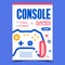 Games Console Creative Advertising Poster Vector