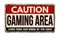 Gaming area vintage rusty metal sign