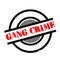 Gang Crime rubber stamp