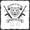 Gangster club badge design. Vector illustration. Vintage monochrome label, sticker, patch with tiger and gangster gun