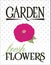 Garden Fresh Flowers Poster