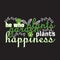 Gardener Quotes and Slogan good for T-Shirt. He Who Plants Garden Plants Happiness