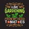 Gardening Quote and Saying good for Collections design