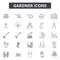 Gardner line icons for web and mobile design. Editable stroke signs. Gardner  outline concept illustrations