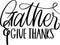 Gather Give Thanks