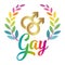 Gay text with wreath, against homosexual discrimination.